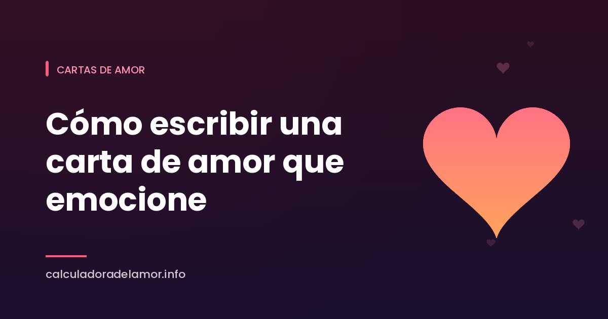 Portada: cómo escribir una carta de amor que emocione, con un corazón degradado sobre fondo granate