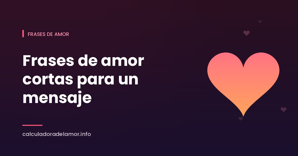 Portada: frases de amor cortas para un mensaje, con un corazón degradado sobre fondo granate